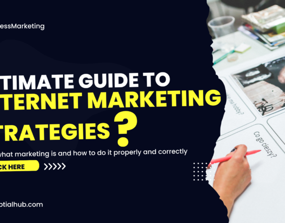 ultimate guide for internet marketing strategy